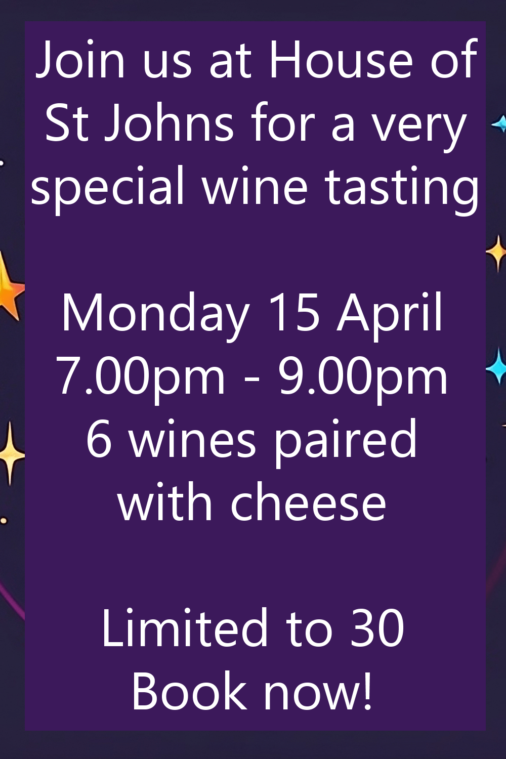 Novel Wines Event Wine and the Cosmos: A Galactic Tasting! - Hosted at House of St Johns in Bath, Monday 15th April at 7pm