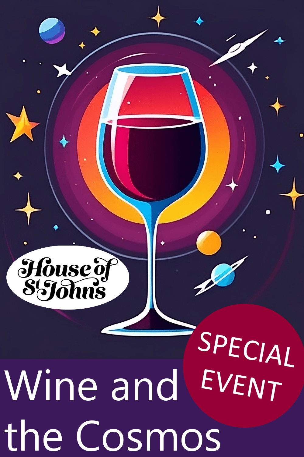 Novel Wines Event Wine and the Cosmos: A Galactic Tasting! - Hosted at the House of St Johns in Bath, Monday 15th April at 7pm